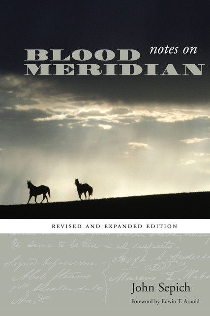 Notes on Blood Meridian, John Sepich