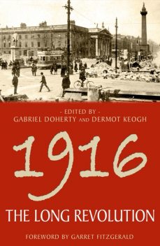 1916: The Long Revolution, Gabriel Doherty
