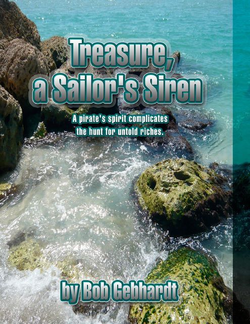 Treasure, a Sailor's Siren, Bob Gebhardt