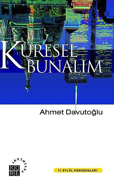 Küresel Bunalım, Ahmet Davutoğlu