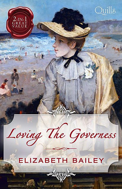 Loving The Governess/Prudence/Nell, Elizabeth Bailey