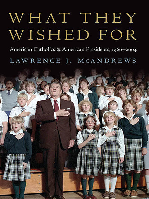 What They Wished For, Lawrence J.McAndrews