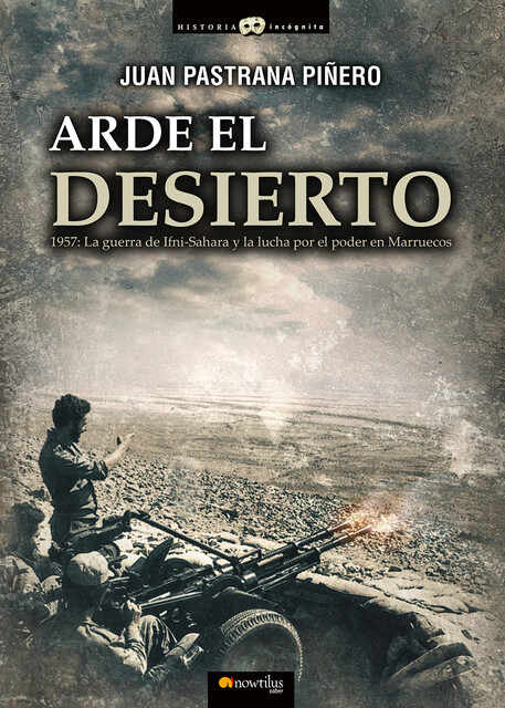 Arde el desierto, Juan Pastrana