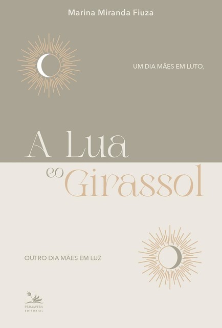 A Lua e o Girassol, Marina Miranda Fiuza