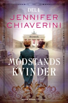 Modstandskvinder – del 1, Jennifer Chiaverini