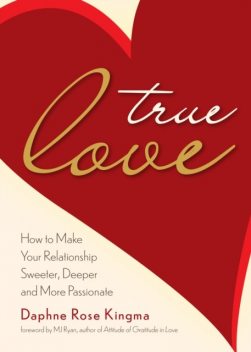 True Love, Daphne Rose Kingma