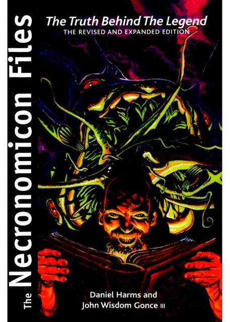 The Necronomicon Files, Daniel Harms, John Wisdom Gonce