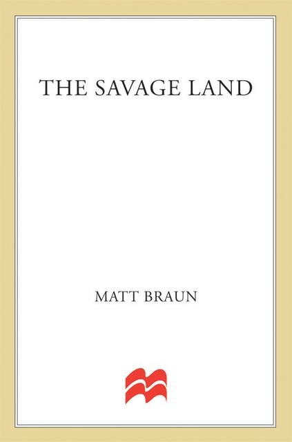 The Savage Land, Matt Braun