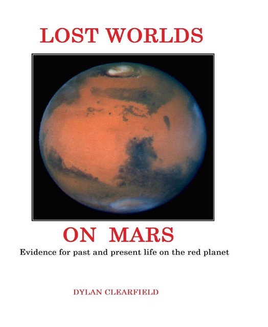 Lost Worlds on Mars, Dylan Clearfield