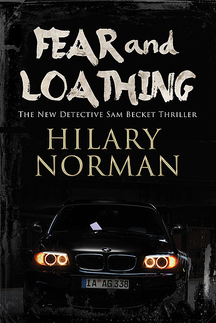 Fear and Loathing, Hilary Norman