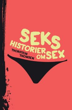 Seks historier om sex, Thorstein Thomsen
