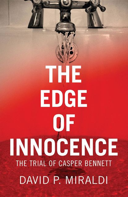 The Edge of Innocence, David P. Miraldi