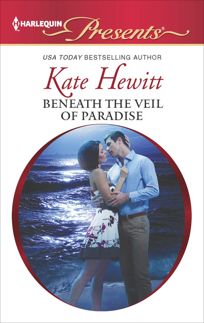 Beneath the Veil of Paradise, Kate Hewitt