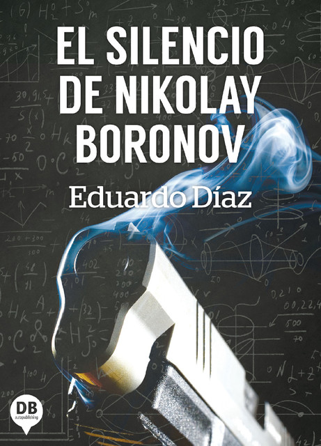 El silencio de Nikolay Boronov, Eduardo Turrent Díaz