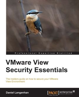VMware View Security Essentials, Daniel Langenhan