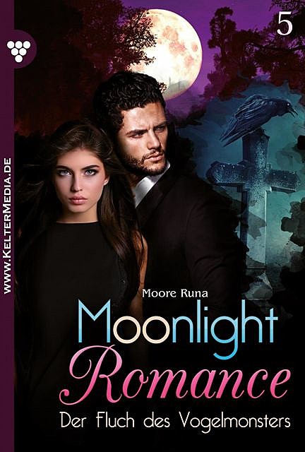 Moonlight Romance 5 – Romantic Thriller, Runa Moore