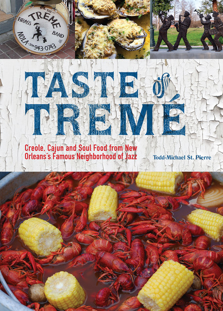 Taste of Tremé, Todd-Michael St. Pierre