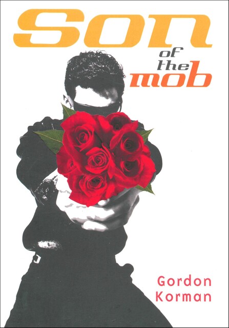 Son of the Mob, Gordon Korman