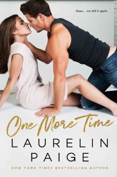 One More Time, Laurelin Paige