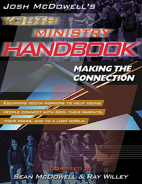 Josh McDowell's Youth Ministry Handbook, Sean McDowell, Ray Willey