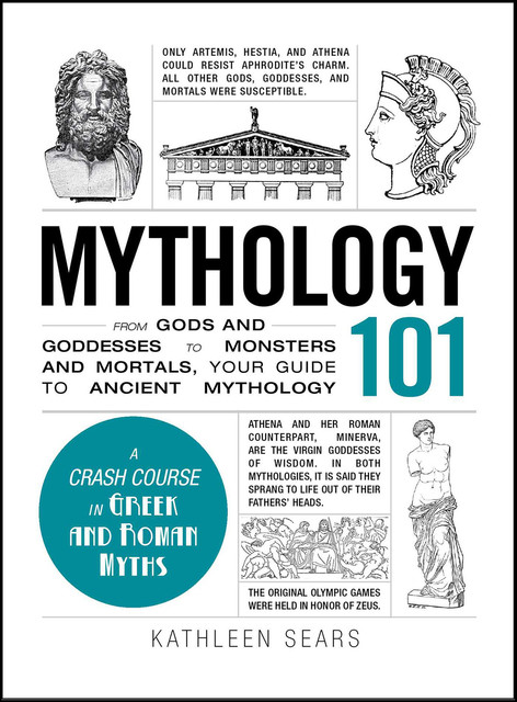 Mythology 101, Kathleen Sears