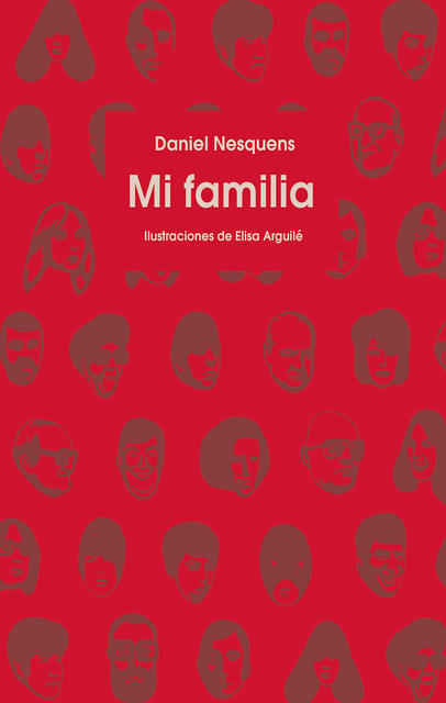 Mi familia, Daniel Nesquens