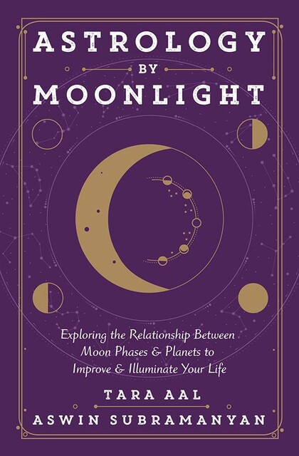 Astrology by Moonlight, Aswin Subramanyan, Tara Aal
