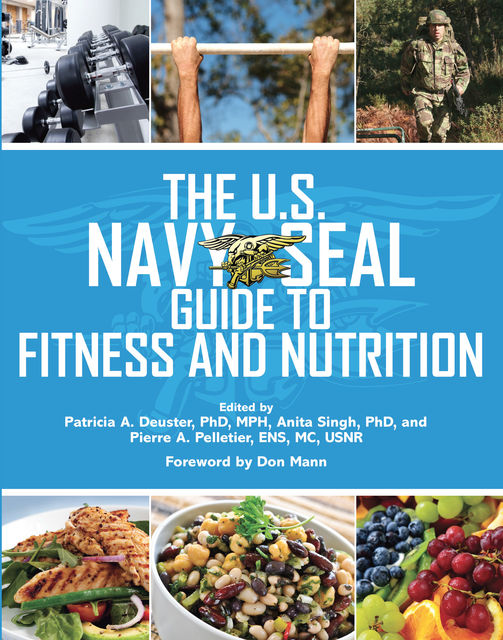 The U.S. Navy Seal Guide to Fitness and Nutrition, U.S. Navy