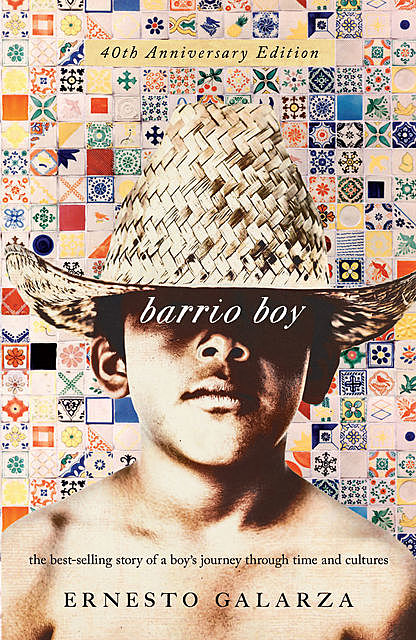 Barrio Boy, Ernesto Galarza