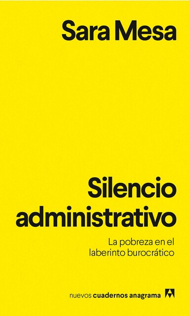 Silencio administrativo, Sara Mesa