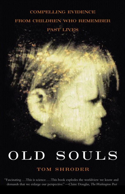 Old Souls, Tom Shroder