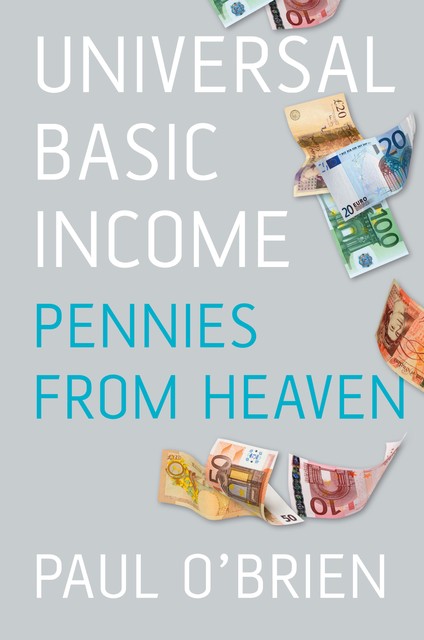 Universal Basic Income, Paul O'Brien