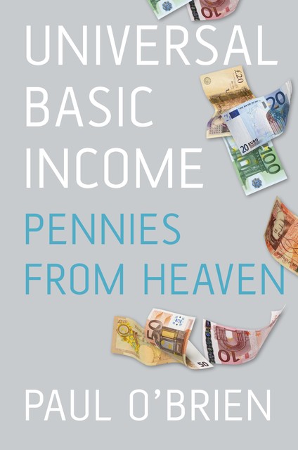 Universal Basic Income, Paul O'Brien