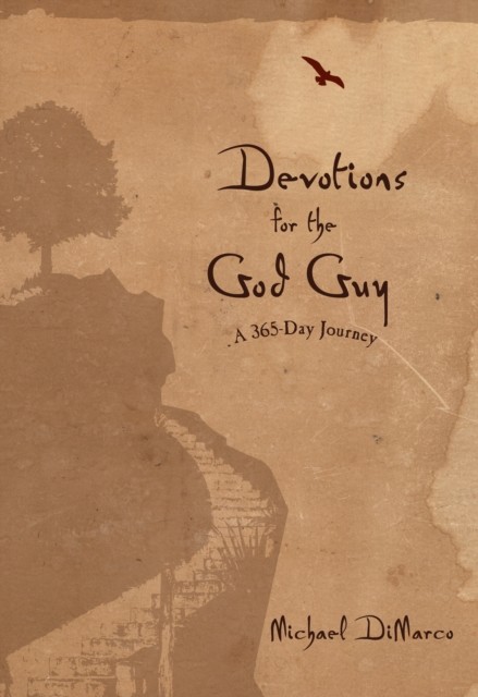 Devotions for the God Guy, Michael DiMarco
