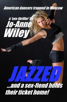 Jazzed, Jo-Anne Wiley