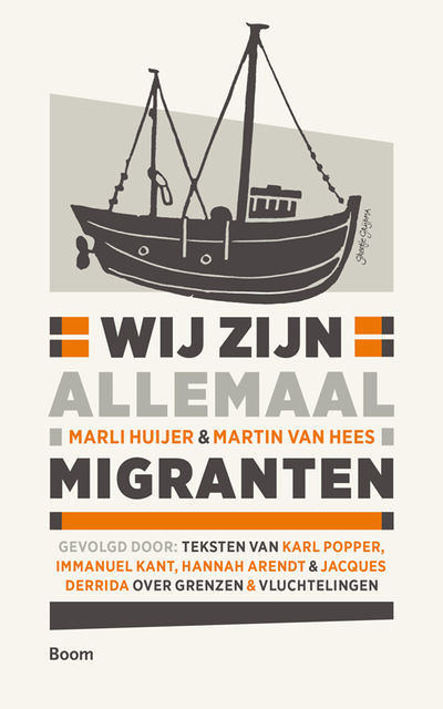 Wij zijn allemaal migranten, Marl Huijer, Martin van Hees