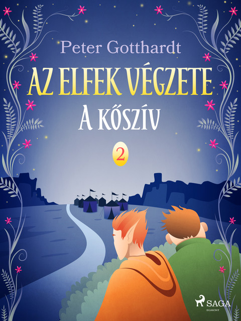 Az elfek végzete 2. A kőszív, Peter Gotthardt