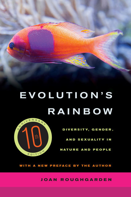 Evolution's Rainbow, Joan Roughgarden