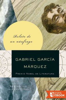 Relato de un náufrago, Gabriel García Márquez