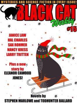 Black Cat Weekly #15, John Gregory Betancourt, Nancy Kress, Stephen Marlowe, Eleanor Cawood Jones, Janice Law, Hal Charles, John Floyd, Todhunter Ballard, Larry Tritten