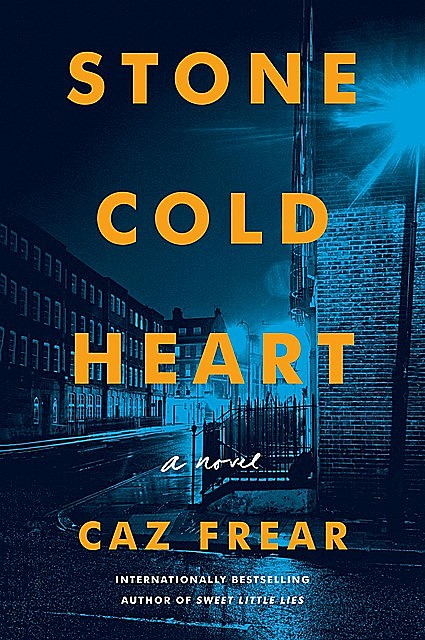 Stone Cold Heart, Caz Frear