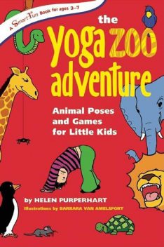 The Yoga Zoo Adventure, Helen Purperhart