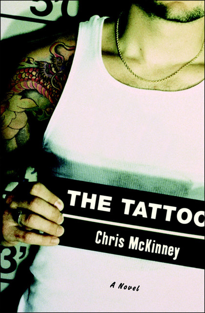 The Tattoo, Chris McKinney