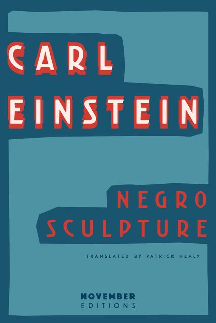 Negro Sculpture, Carl Einstein