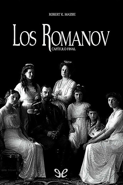 Los Romanov. Capítulo final, Robert Massie