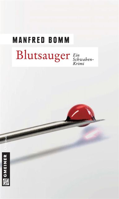 Blutsauger, Manfred Bomm