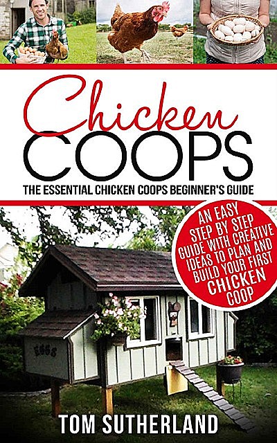 Chicken Coops, Tom Sutherland
