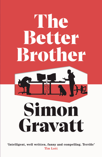 The Better Brother, Simon Gravatt