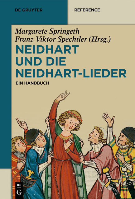 Neidhart und die Neidhart-Lieder, Franz-Viktor Spechtler, Margarete Springeth