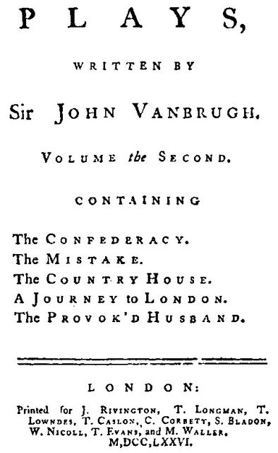 Plays, written by Sir John Vanbrugh, volume the second, John Vanbrugh